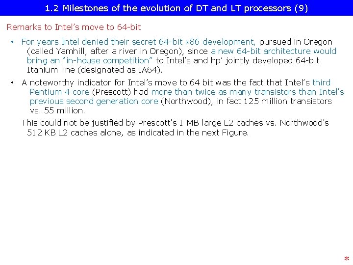 1. 2 Milestones of the evolution of DT and LT processors (9) Remarks to