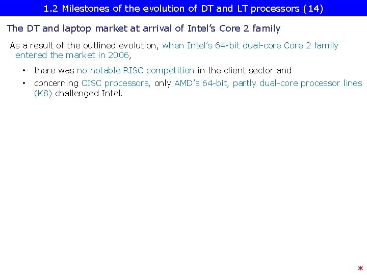 1. 2 Milestones of the evolution of DT and LT processors (14) The DT