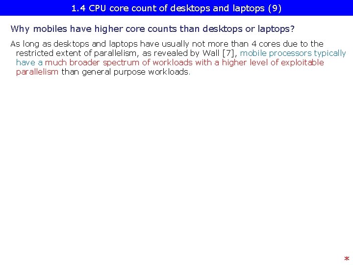 1. 4 CPU core count of desktops and laptops (9) Why mobiles have higher