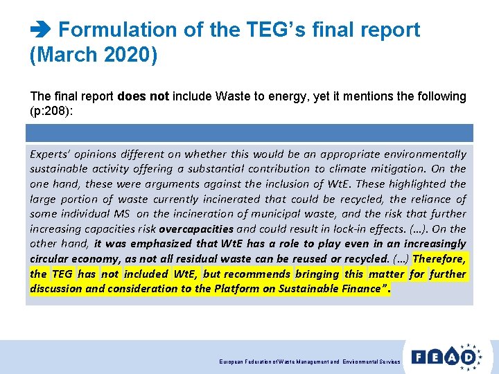  Formulation of the TEG’s final report (March 2020) The final report does not