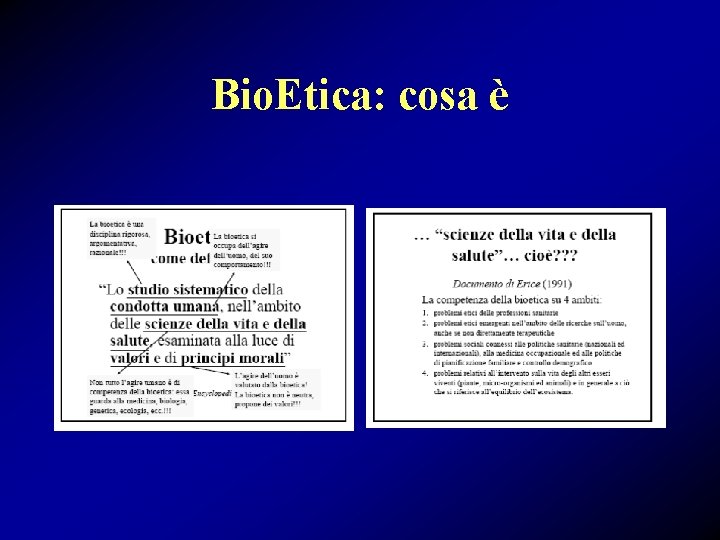 Bio. Etica: cosa è 