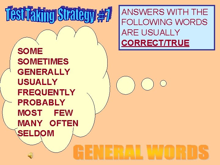 SOMETIMES GENERALLY USUALLY FREQUENTLY PROBABLY MOST FEW MANY OFTEN SELDOM ANSWERS WITH THE FOLLOWING SOMETIMES GENERALLY USUALLY FREQUENTLY PROBABLY MOST FEW MANY OFTEN SELDOM ANSWERS WITH THE FOLLOWING