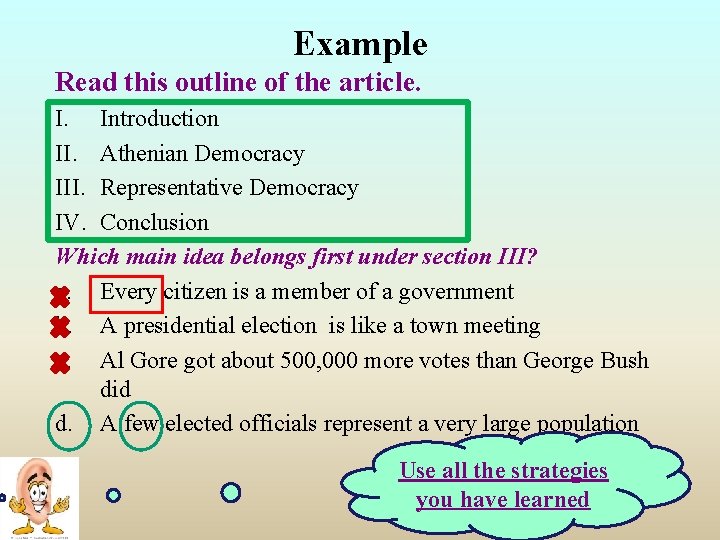 Example Read this outline of the article. I. Introduction II. Athenian Democracy III. Representative Example Read this outline of the article. I. Introduction II. Athenian Democracy III. Representative