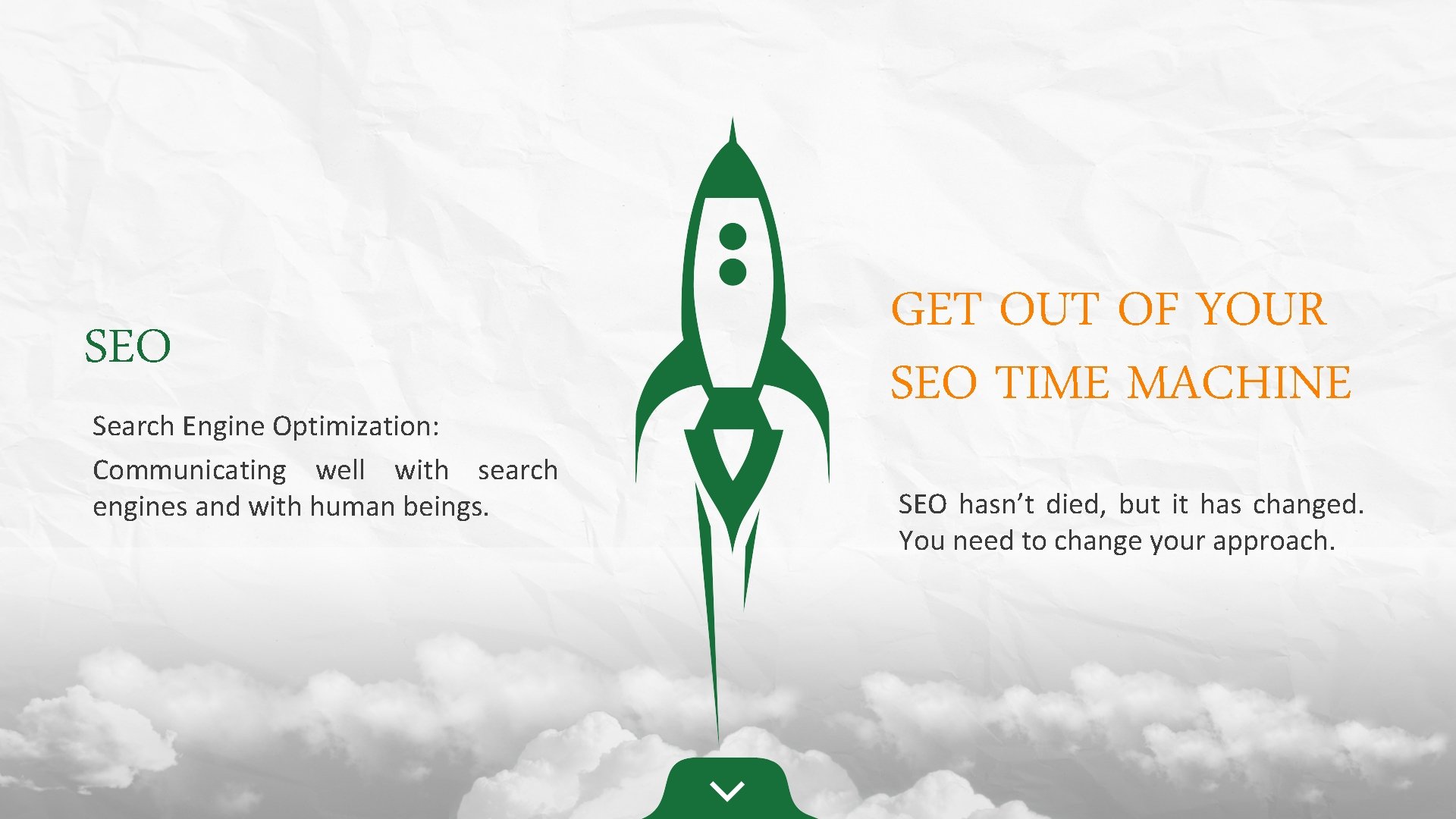 SEO Search Engine Optimization: Communicating well with search engines and with human beings. GET