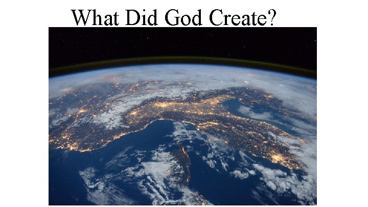 What Did God Create? 