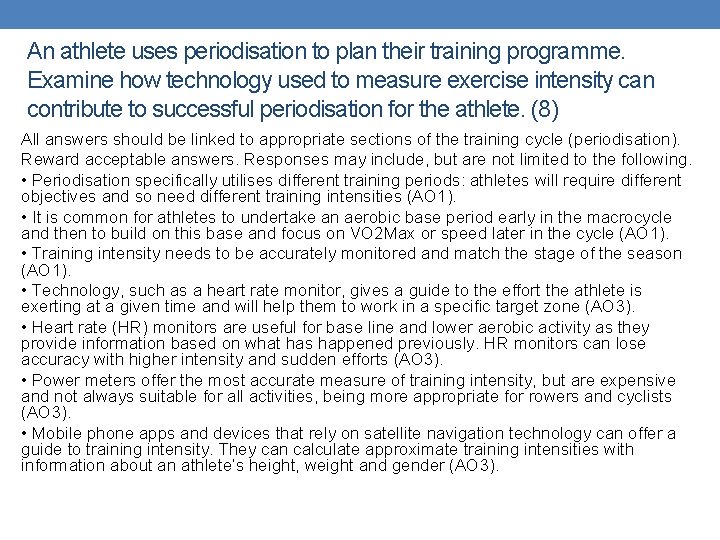An athlete uses periodisation to plan their training programme. Examine how technology used to An athlete uses periodisation to plan their training programme. Examine how technology used to