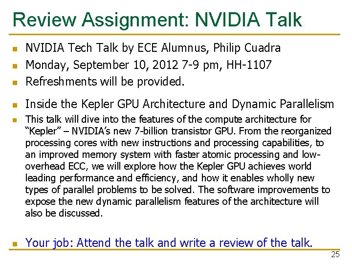 Review Assignment: NVIDIA Talk n NVIDIA Tech Talk by ECE Alumnus, Philip Cuadra Monday,