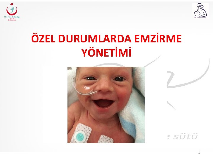 ÖZEL DURUMLARDA EMZİRME YÖNETİMİ 1 