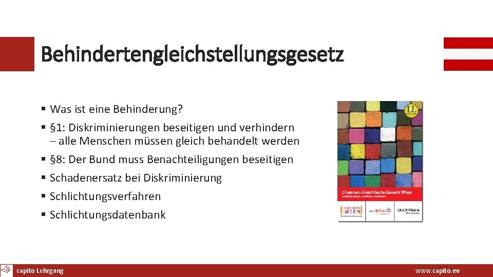 Behindertengleichstellungsgesetz § Was ist eine Behinderung? § § 1: Diskriminierungen beseitigen und verhindern –