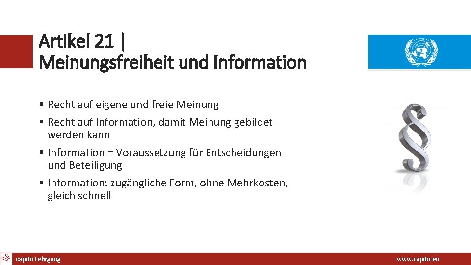 Artikel 21 | Meinungsfreiheit und Information § Recht auf eigene und freie Meinung §