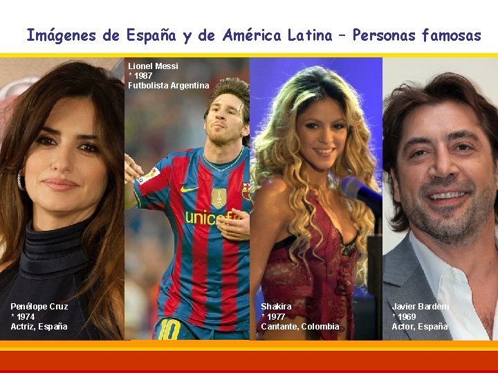 Imágenes de España y de América Latina – Personas famosas Lionel Messi * 1987