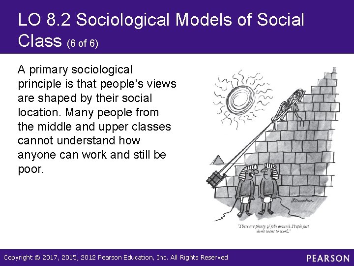 LO 8. 2 Sociological Models of Social Class (6 of 6) A primary sociological