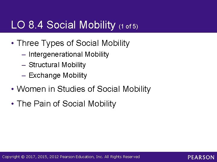 LO 8. 4 Social Mobility (1 of 5) • Three Types of Social Mobility