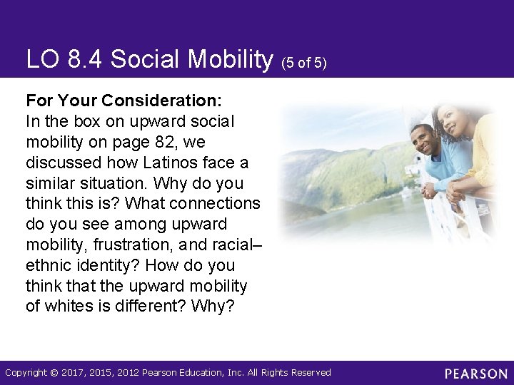 LO 8. 4 Social Mobility (5 of 5) For Your Consideration: In the box