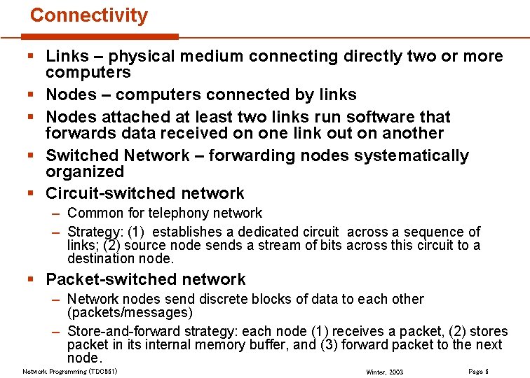 TDC 561 Network Programming Review Network Terminology Internetwork
