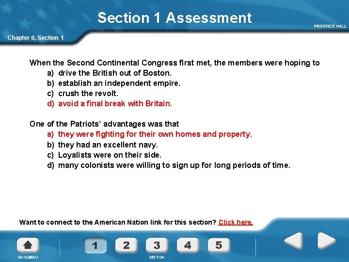 Section 1 Assessment Chapter 6, Section 1 When the Second Continental Congress first met,