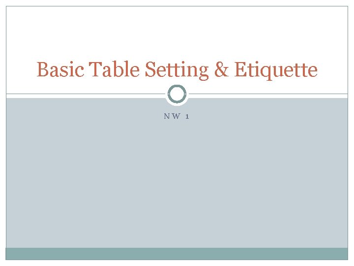 Basic Table Setting & Etiquette NW 1 