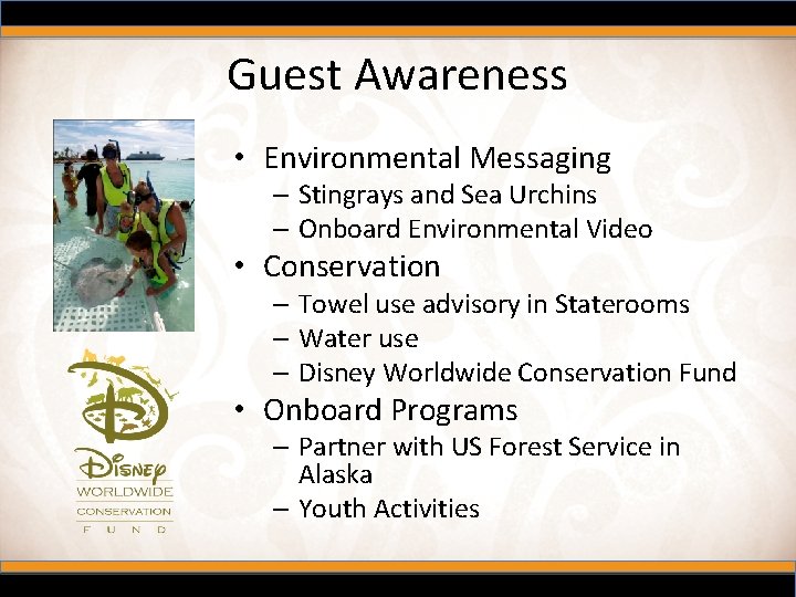 Guest Awareness • Environmental Messaging – Stingrays and Sea Urchins – Onboard Environmental Video