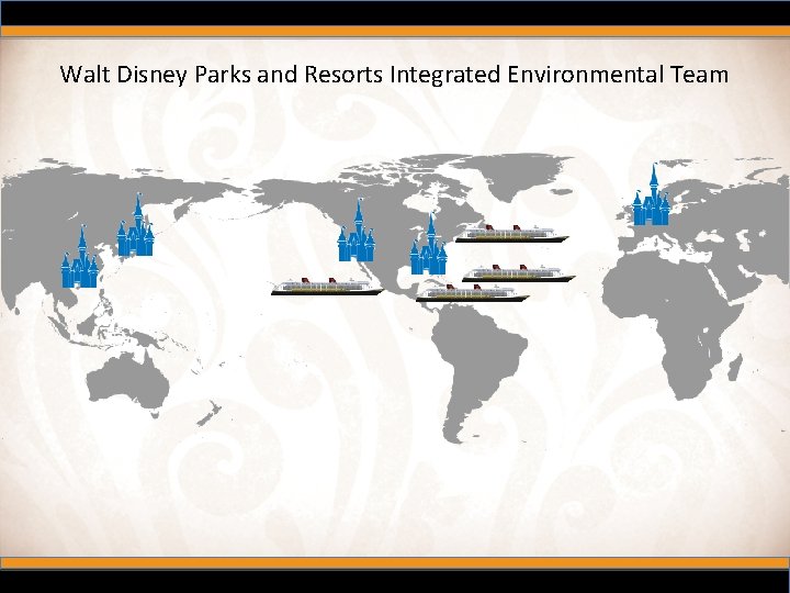 Walt Disney Parks and Resorts Integrated Environmental Team 