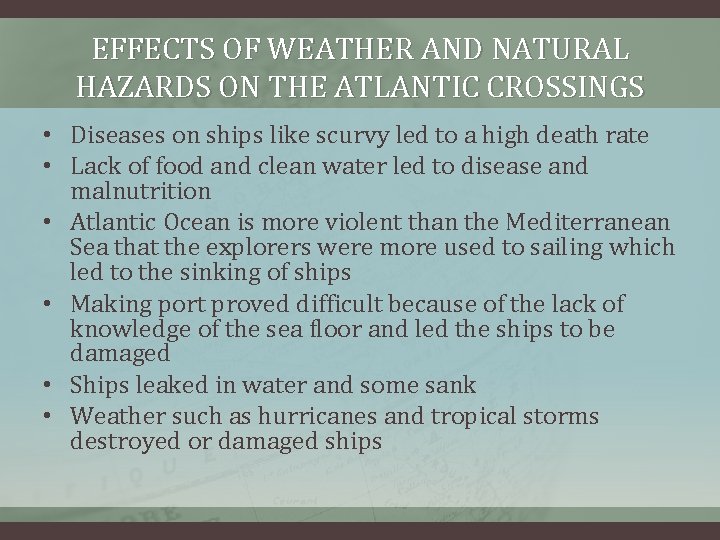 EFFECTS OF WEATHER AND NATURAL HAZARDS ON THE ATLANTIC CROSSINGS • Diseases on ships