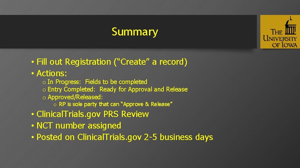 Summary • Fill out Registration (“Create” a record) • Actions: o In Progress: Fields