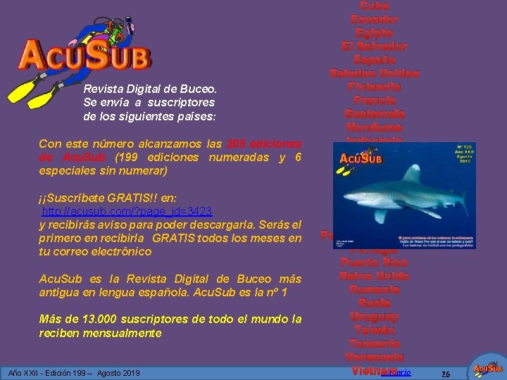 Revista Digital de Buceo. Se envía a suscriptores de los siguientes países: Con este