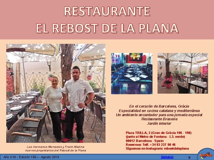 RESTAURANTE EL REBOST DE LA PLANA En el corazón de Barcelona, Gràcia Especialidad en