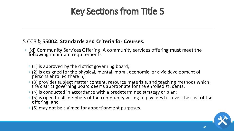 Key Sections from Title 5 5 CCR § 55002. Standards and Criteria for Courses.