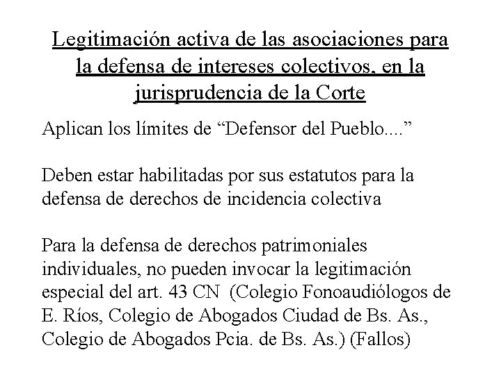 Legitimación activa de las asociaciones para la defensa de intereses colectivos, en la jurisprudencia