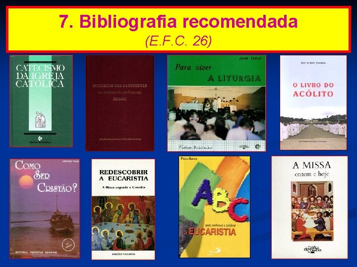 7. Bibliografia recomendada (E. F. C. 26) 