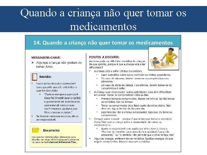 Quando a criança não quer tomar os medicamentos 