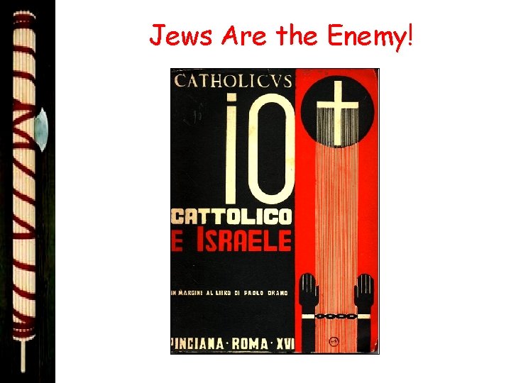 Jews Are the Enemy! 