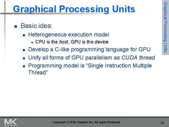 n Basic idea: n Heterogeneous execution model n n CPU is the host, GPU