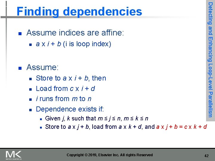 n Assume indices are affine: n n a x i + b (i is