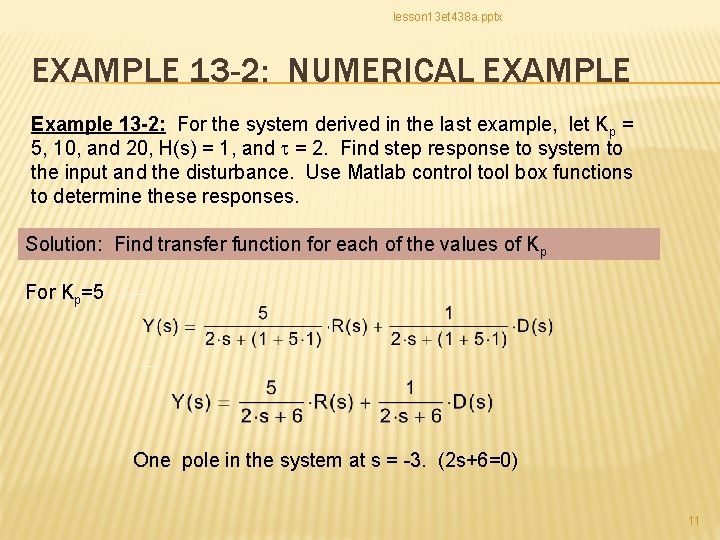 lesson 13 et 438 a. pptx EXAMPLE 13 -2: NUMERICAL EXAMPLE Example 13 -2: