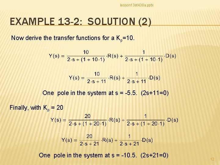 lesson 13 et 438 a. pptx EXAMPLE 13 -2: SOLUTION (2) Now derive the