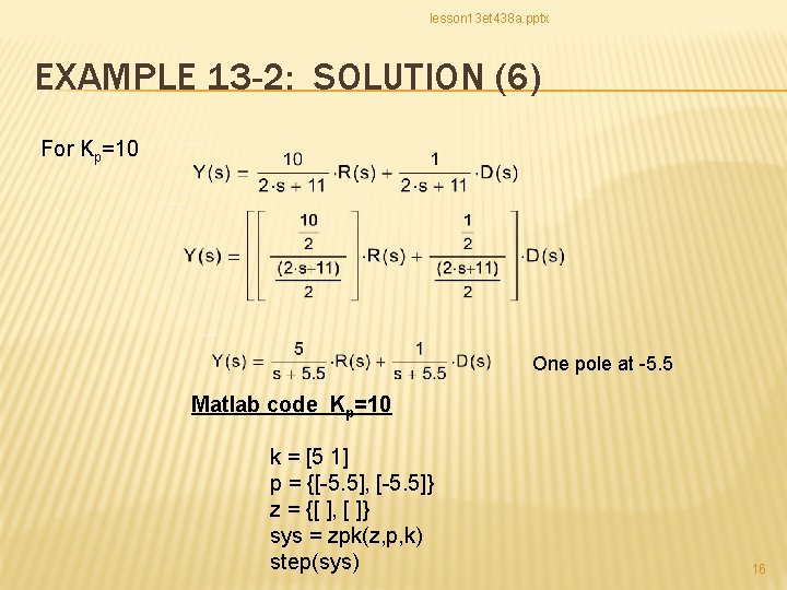 lesson 13 et 438 a. pptx EXAMPLE 13 -2: SOLUTION (6) For Kp=10 One