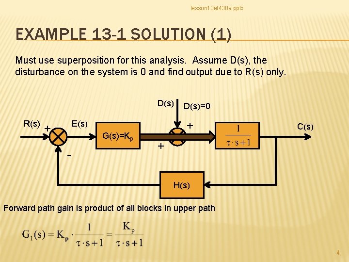 lesson 13 et 438 a. pptx EXAMPLE 13 -1 SOLUTION (1) Must use superposition