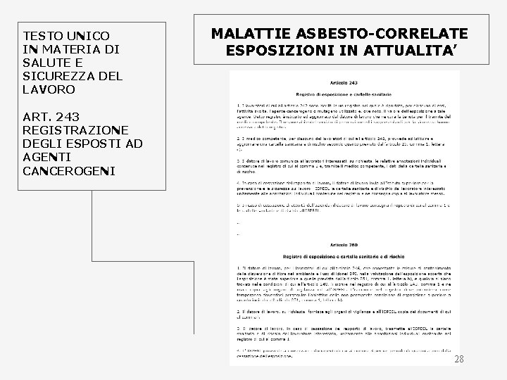 TESTO UNICO IN MATERIA DI SALUTE E SICUREZZA DEL LAVORO MALATTIE ASBESTO-CORRELATE ESPOSIZIONI IN