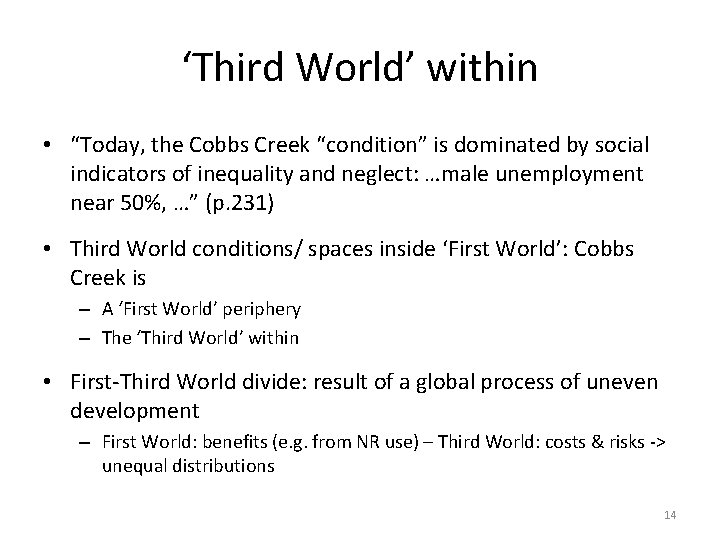 ‘Third World’ within • “Today, the Cobbs Creek “condition” is dominated by social indicators