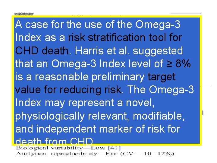 A case for the use of the Omega-3 Index as a risk stratification tool