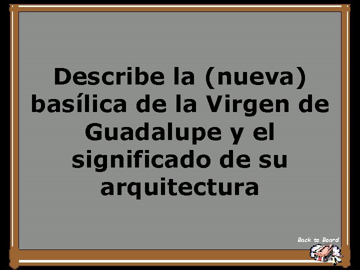 Describe la (nueva) basílica de la Virgen de Guadalupe y el significado de su