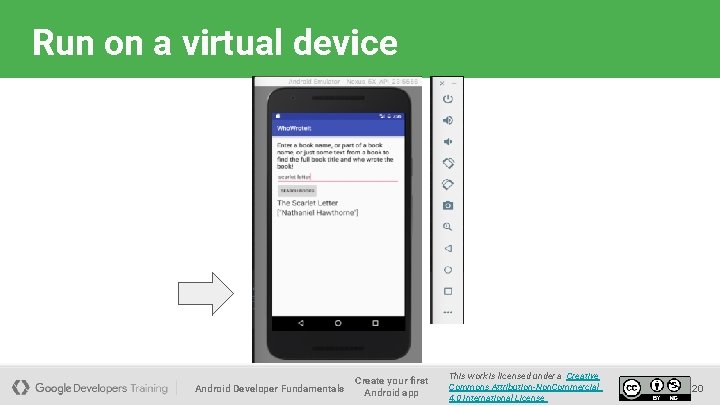 Run on a virtual device Android Developer Fundamentals Create your first Android app This