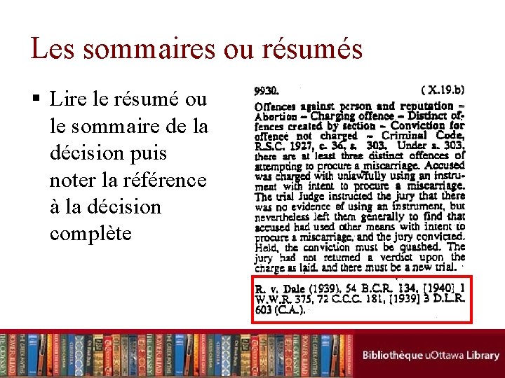 Les sommaires ou résumés § Lire le résumé ou le sommaire de la décision