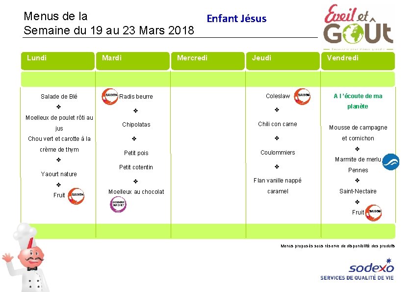 Menus de la Semaine du 19 au 23 Mars 2018 Lundi Mardi Enfant Jésus Menus de la Semaine du 19 au 23 Mars 2018 Lundi Mardi Enfant Jésus