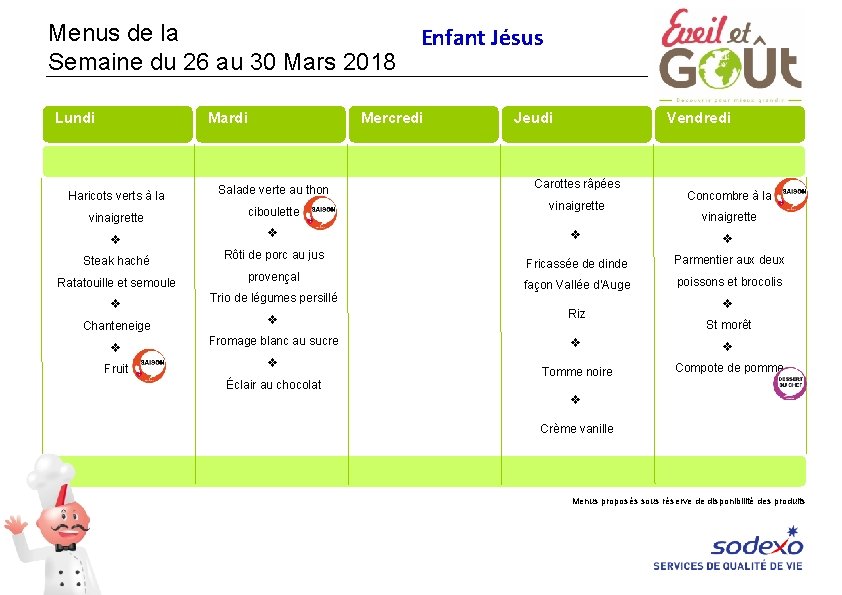 Menus de la Semaine du 26 au 30 Mars 2018 Lundi Mardi Enfant Jésus Menus de la Semaine du 26 au 30 Mars 2018 Lundi Mardi Enfant Jésus