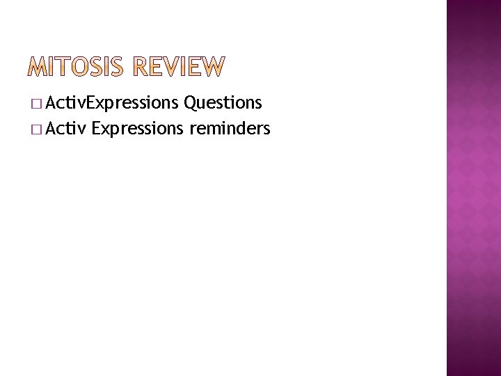 � Activ. Expressions Questions � Activ Expressions reminders � Activ. Expressions Questions � Activ Expressions reminders