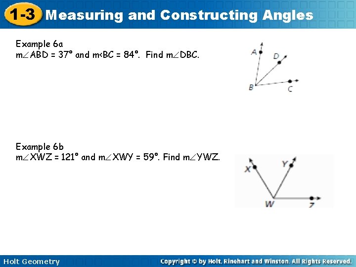 1 -3 Measuring and Constructing Angles Example 6 a m ABD = 37° and