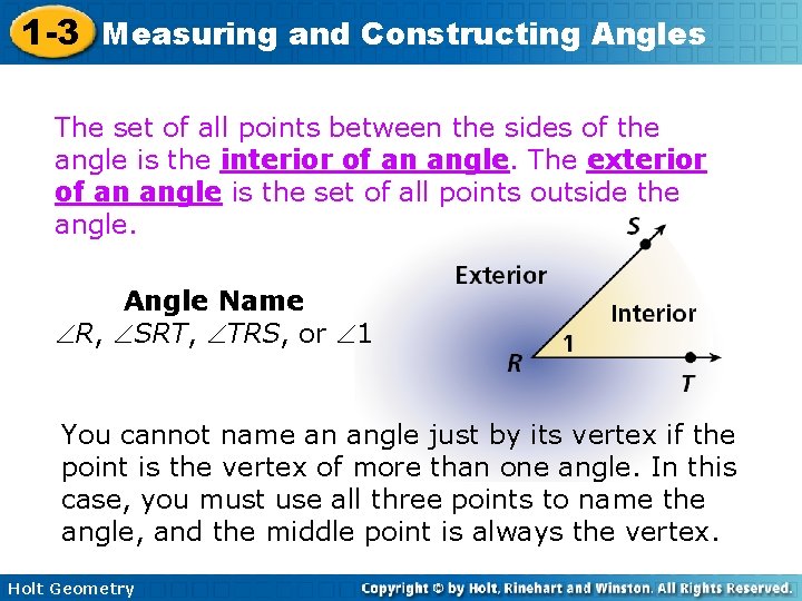 1 -3 Measuring and Constructing Angles The set of all points between the sides