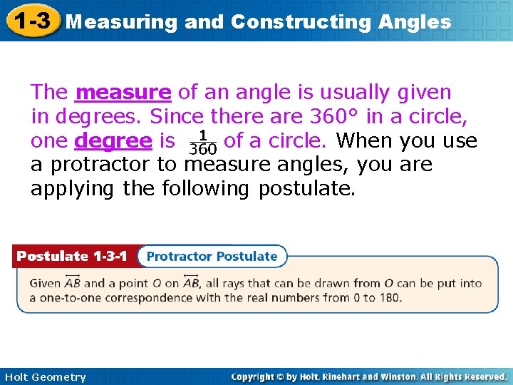 1 -3 Measuring and Constructing Angles The measure of an angle is usually given